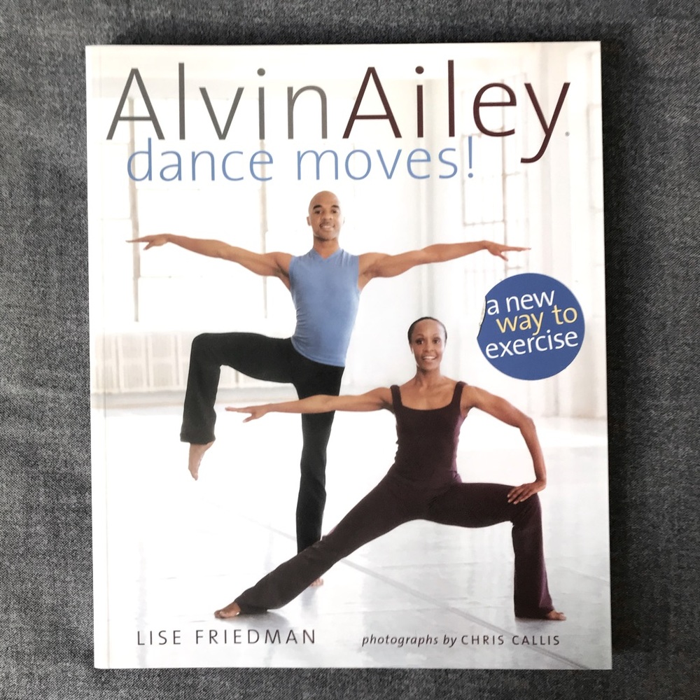 ++2 for $20++ Alvin Ailey Dance Moves! Exercise Book